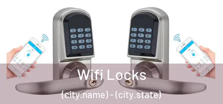  Wifi Locks (city.name) - (city.state)